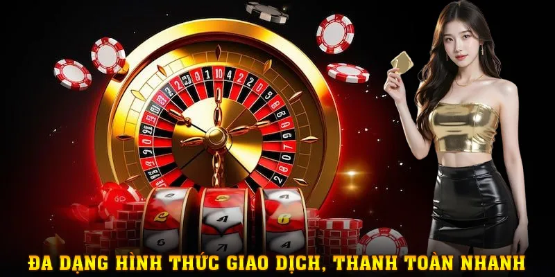 Đa dạng hình thức giao dịch với thời gian thanh toán siêu tốc