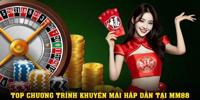 MM88 cập nhật hàng loạt khuyến mãi, thưởng không giới hạn